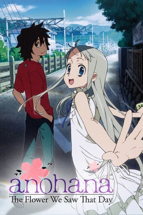 AnoHana The Flower We Saw That Day