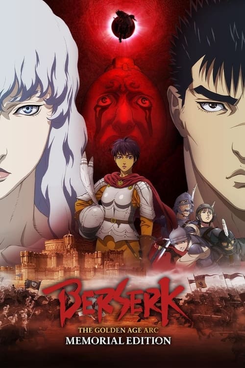 Berserk The Golden Age Arc – Memorial Edition