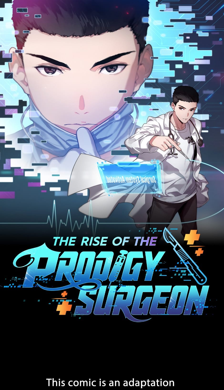 The Rise Of Prodigy Surgeon